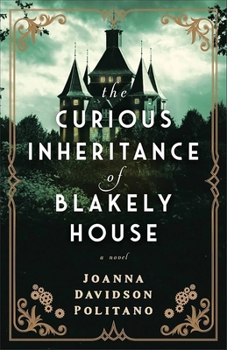 Hardcover The Curious Inheritance of Blakely House [Large Print] Book