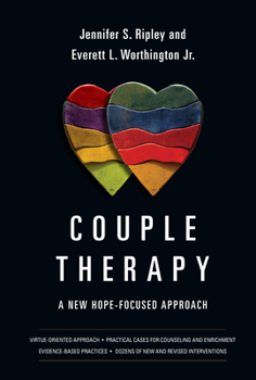 Hardcover Couple Therapy: A New Hope-Focused Approach Book