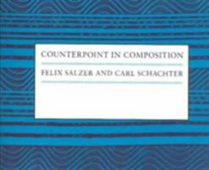 Paperback Counterpoint in Composition: The Study of Voice Leading Book