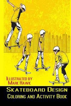 Paperback Skateboard Design: Coloring and Activity Book