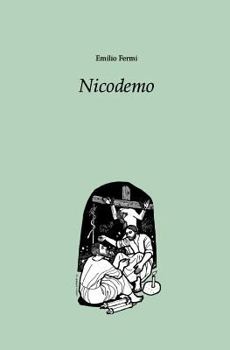 Paperback Nicodemo: dramma in tre atti [Italian] Book