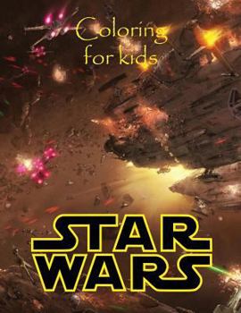 Paperback Coloring for Kids Star Wars: Great Coloring Book for Kids in an A4 50 Page Book. Great Scenes to Color with All Your Favourite Characters. So What Book