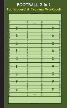 Paperback Football 2 in 1 Tacticboard and Training Workbook: Tactics/strategies/drills for trainer/coaches, notebook, training, exercise, exercises, drills, pra Book