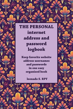 Paperback The personal Large Format Internet Password Logbook: Keep track of usernames, passwords, web addresses in one easy & organized book