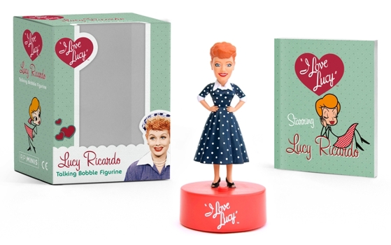 Paperback I Love Lucy: Lucy Ricardo Talking Bobble Figurine [With Book(s)] Book