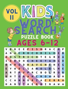 Paperback Kids Word Search Puzzle Book Ages 6-12: Word Searches for Kids - Puzzles Book for Children - Brain Game for Kids - Word Find Books - Word Puzzles Book [Large Print] Book