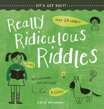 Really Ridiculous Riddles