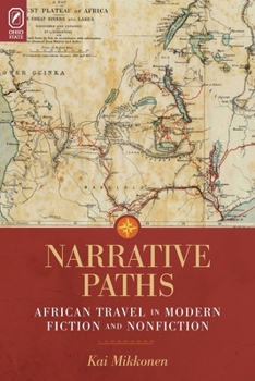 Paperback Narrative Paths: African Travel in Modern Fiction and Nonfiction Book