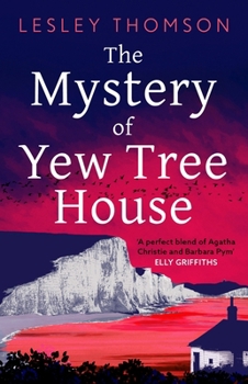 The Mystery of Yew Tree House - Book #9 of the Detective's Daughter