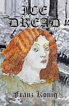 Paperback Ice Dread: Horror Medical Thriller Book