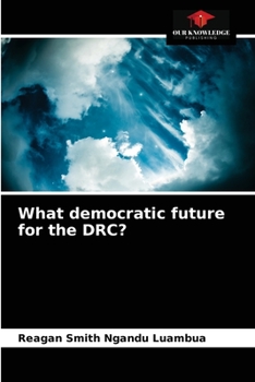 Paperback What democratic future for the DRC? Book