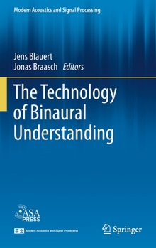 Hardcover The Technology of Binaural Understanding Book