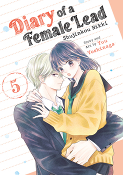 Diary of a Female Lead: Shujinkou Nikki Vol. 5 - Book #5 of the 主人恋日記 [Shujinkou Nikki]