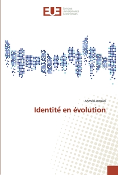 Paperback Identité en évolution [French] Book