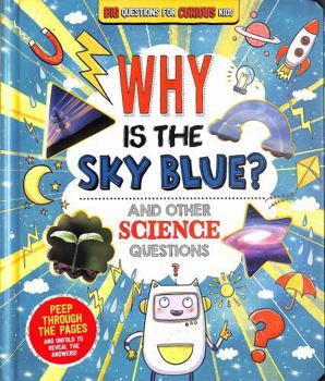 Board book Why is the Sky Blue? (and other science questions) Book