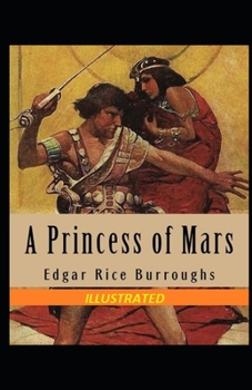 A Princess of Mars Illustrated