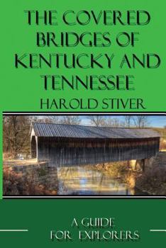 Paperback Covered Bridges of Kentucky and Tennessee (Color) Book