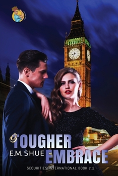 Paperback Tougher Embrace: Securities International 2.5 Book