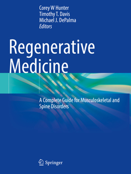 Paperback Regenerative Medicine: A Complete Guide for Musculoskeletal and Spine Disorders Book