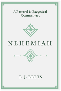 Paperback Nehemiah: A Pastoral and Exegetical Commentary Book