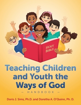Paperback Teaching Children and Youth the Ways of God Handbook Book