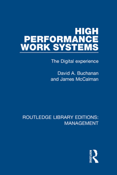 Hardcover High Performance Work Systems: The Digital Experience Book