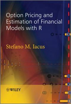 Hardcover Option Pricing and Estimation of Financial Models with R Book