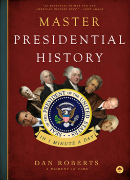 Paperback Master Presidential History in 1 Minute a Day Book