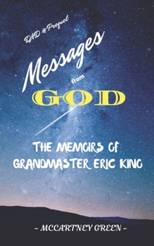 Paperback DND #Prequel - Messages From God: The Memoirs of Grandmaster Eric Kino Book