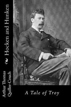 Paperback Hocken and Hunken: A Tale of Troy Book
