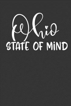 Paperback Ohio State of Mind: 6x9 120 Page United States Bucket List Travel Planning Journal Book