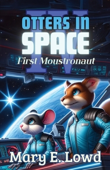 Paperback Otters In Space 4: First Moustronaut Book
