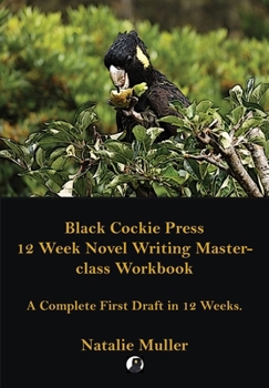 Paperback Black Cockie Press 12 Week Novel Writing Masterclass Workbook Book