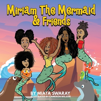 Paperback Miriam the Mermaid and Friends Book