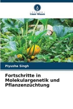 Paperback Fortschritte in Molekulargenetik und Pflanzenzüchtung [German] Book