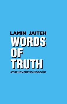 Paperback Words of Truth: #theneverendingbook Book