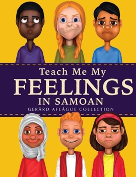 Paperback Teach Me My Feelings in Samoan: with English Translations Book