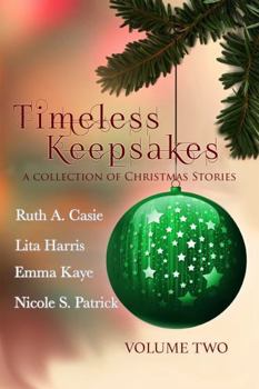 Paperback Timeless Keepsakes: A Collection of Christmas Stories: Volume Two (Timeless Tales) Book