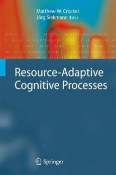 Paperback Resource-Adaptive Cognitive Processes Book
