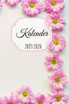 Paperback Kalender 2019 / 2020: mit Tagesansicht. Kalender mit ?ber 395 Tage Anfang von August 2019 bis September 2020 (15,24 cm x 22,86 cm) [German] Book