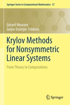 Paperback Krylov Methods for Nonsymmetric Linear Systems: From Theory to Computations Book