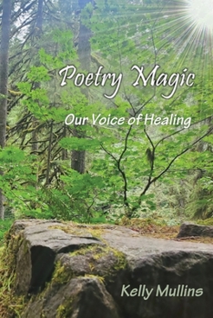 Paperback Poetry Magic: Our Voice of Healing Book