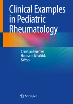 Paperback Clinical Examples in Pediatric Rheumatology Book