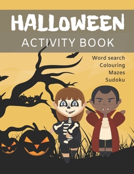 Paperback Halloween Activity Book: Scary Fun Workbook For Kids Book