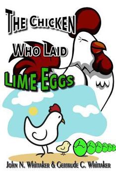 Paperback The Chicken Who Laid Lime Eggs Book