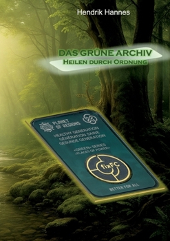 Paperback Das Grüne Kolzov-Archiv: Heilung durch Ordnung [German] Book