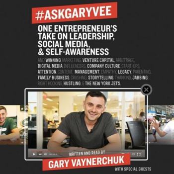 Audio CD #askgaryvee: One Entrepreneur's Take on Leadership, Social Media, and Self-Awareness Book