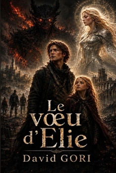 Paperback Le voeu d'Elie [French] Book