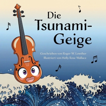Paperback Die Tsunami-Geige [German] Book