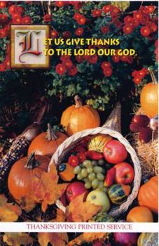 Loose Leaf Let Us Give Thanks, Regular Bulletin with Service 2004 (Package of 50) Book